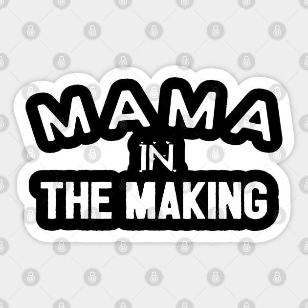 Mama In The Making Sticker by Happy - Design